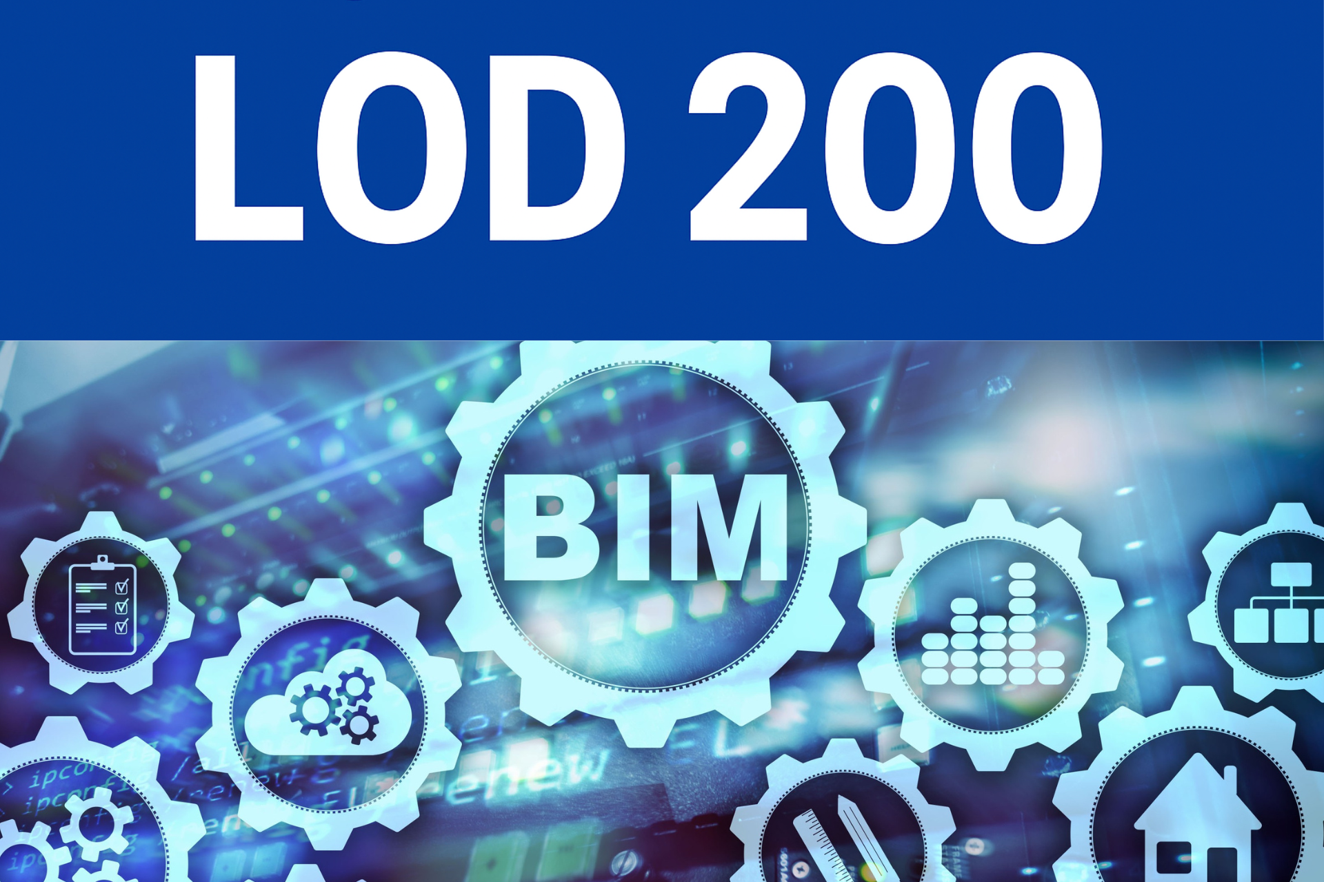 BIM LOD 200